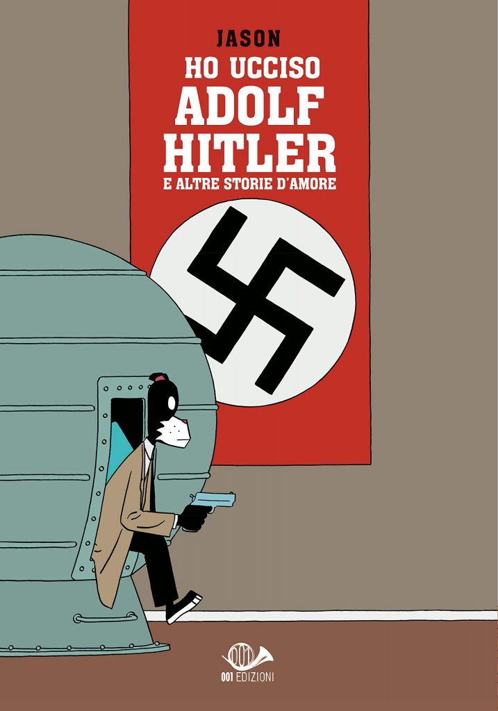 Quali fumetti regalare Jason Ho ucciso Hitler e altre storie d'amore