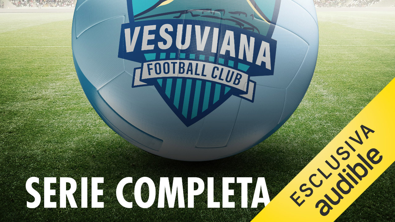 Vesuviana Football Club su Audible in esclusiva - In arrivo il podcast! thumbnail